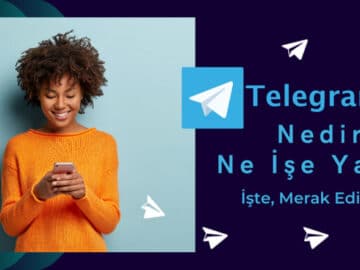 telegram-nedir-ne-işe-yarar